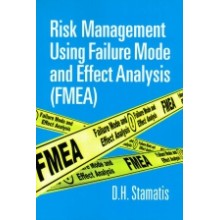 Risk Management Using Failure Mode and Effect Analysis (FMEA)